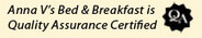 Anna V's Bed & Breakfast is Quality Assurance Certified
